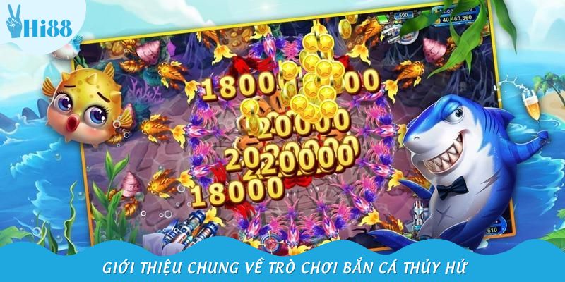 Giới thiệu chung về trò chơi bắn cá thủy hử