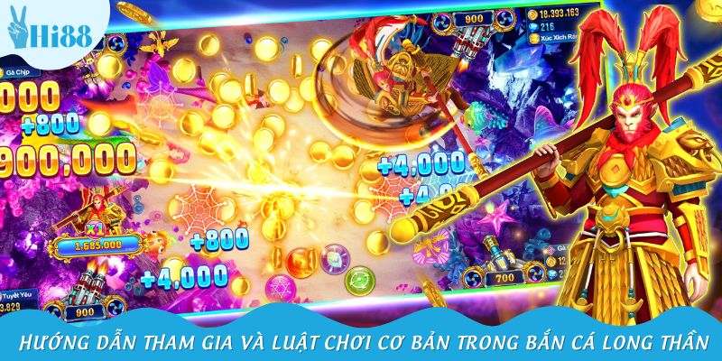 Hướng dẫn tham gia và luật chơi cơ bản trong bắn cá long thần