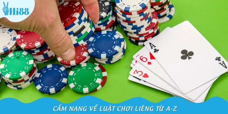 Cẩm nang về luật chơi Liêng từ A-Z