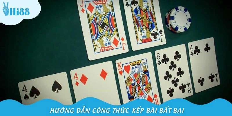 Hướng dẫn công thức xếp bài bất bại