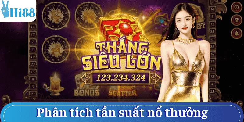 bi-quyet-choi-no-hu-phan-tich-tan-suat