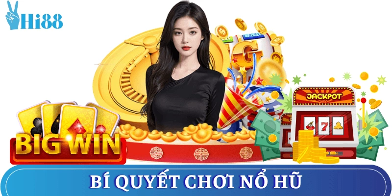 bi-quyet-choi-no-hu