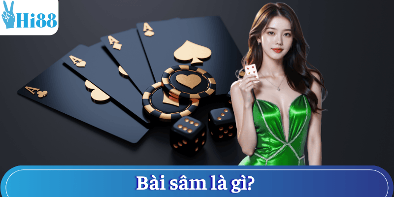 choi-bai-sam-la-gi