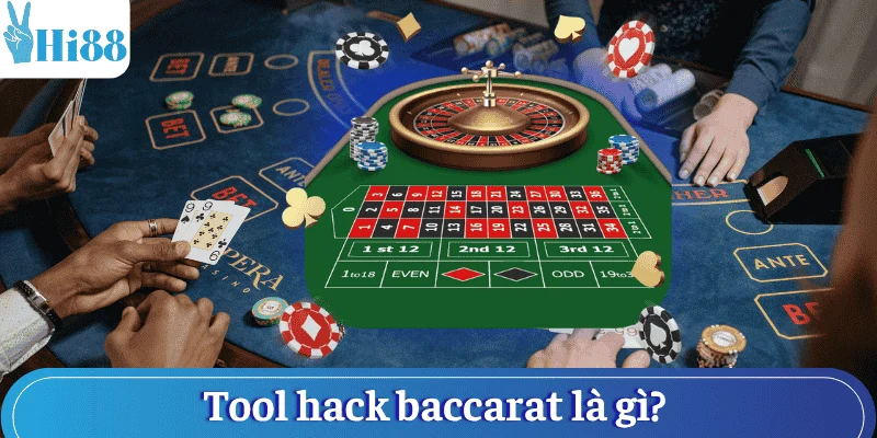 tool-hack-baccarat-la-gi